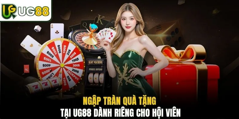 Ngập tràn quà tặng tại UG88 dành riêng cho hội viên