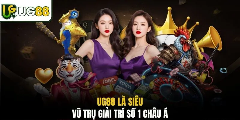 UG88 là siêu vũ trụ giải trí số 1 Châu Á